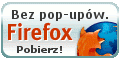 Firefox. Internet bez pop-upw!